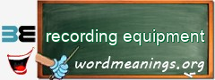 WordMeaning blackboard for recording equipment